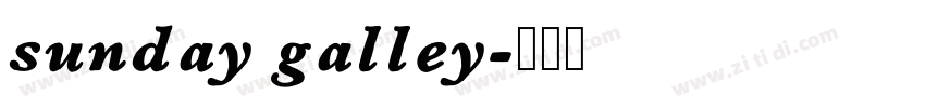 sunday galley字体转换